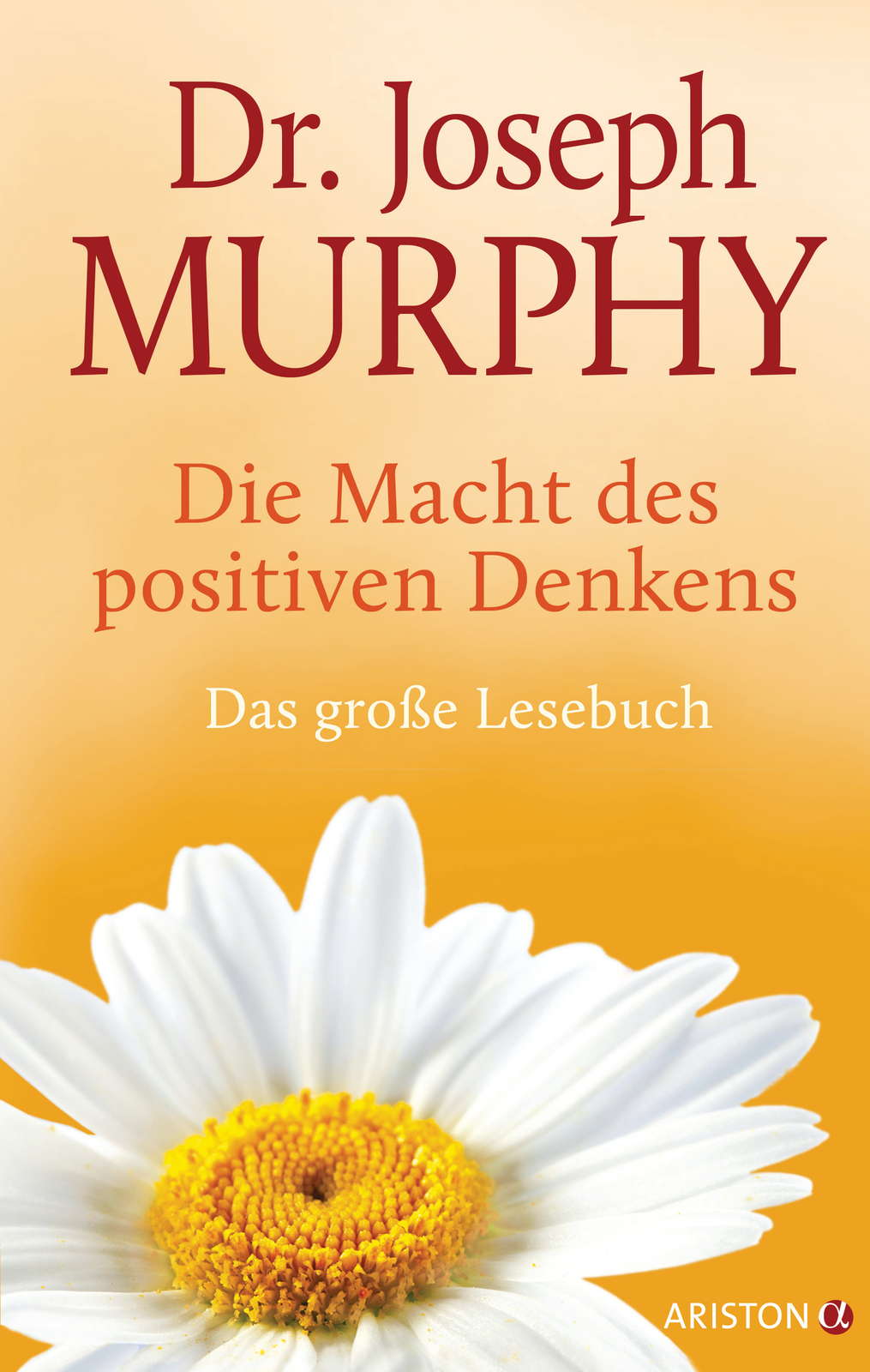 Thumbnail - Joseph Murphy / Die Macht Des Positiven Denkens