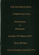 2007 Scottish League Cup Final Kilmarnock v Hibernian (Green Hardback Edition)