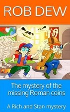 The mystery of the missing Roman coins by Rob Dew (English) Paperback Book