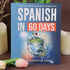 Spanish in 60 Days Beginner Spanish Learning Workbook Paperback