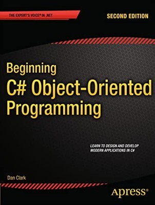 Beginning C# Object-Oriented Programming..., Clark, Dan