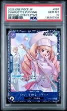 2025 ONE PIECE JAPANESE PROMOS OFFICIAL EVENT PRIZE CHARLOTTE PUDDING PSA 10