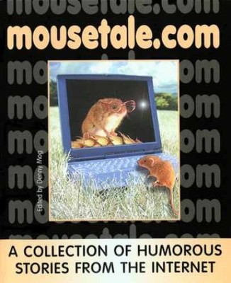 Mousetale.Com: Humorous Stories from the - Paperback, by Mog Denny - Very Good