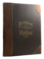John Muir (editor)  PICTURESQUE CALIFORNIA And the Region West of the Rocky Moun