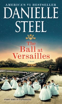 The Ball at Versailles, Danielle Steel