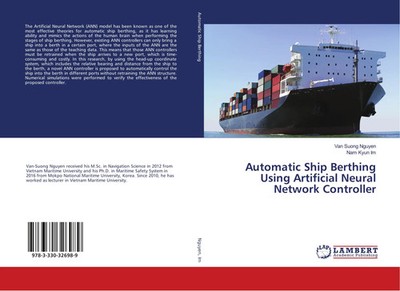 Automatic Ship Berthing Using Artificial Neural Network Controller Taschenbuch