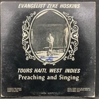 Haiti, West Indies Preaching And Singing by Evangelist Zeke Hoskins (Rite) LP G+