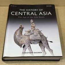 Christoph Baumer HISTORY CENTRAL ASIA - AGE OF THE SILK ROADS Vol Two hb dj 2014