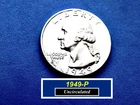 1949-P  Quarter ➪ Bright Luster ➪ Toning Under Motto  ➪ "Uncirculated" ➪ 249P