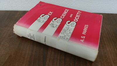 			s** Science And Society, A.S Parkes, Oriel Press Liimited, 1966, 		