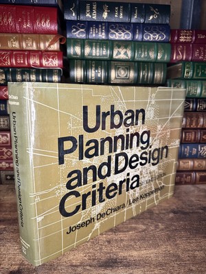 Urban Planning and Design Criteria Joseph DeChiara / Lee Koppelman HC