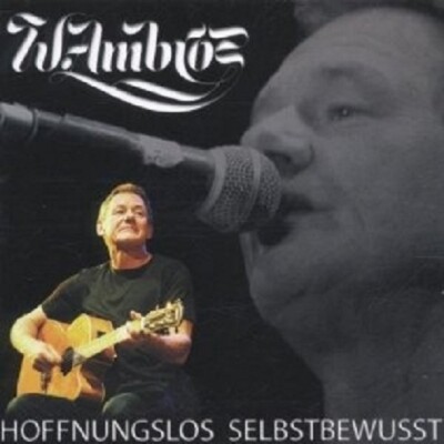 WOLFGANG AMBROS ''HOFFNUNGSLOS SELBSTBEWUSST'' CD NEUWARE