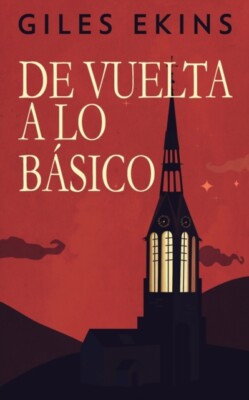 Ekins - De Vuelta A Lo Bsico - New paperback or softback - 36 - X555z