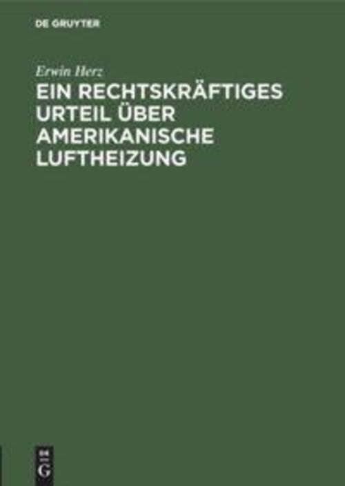 Thumbnail - Ein Rechtskräftiges Urteil Über Amerikanische Luftheizung Erwin Herz
