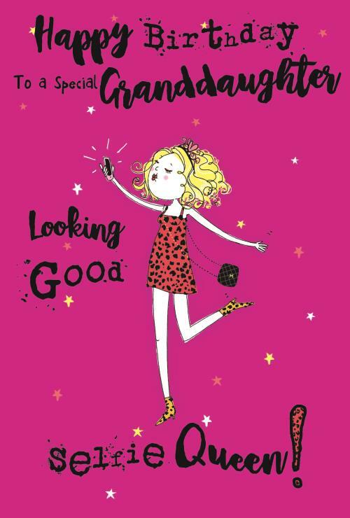 Granddaughter Happy Birthday Card Selfie Queen Good Witty Funny