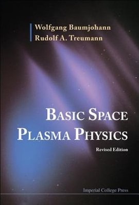 Basic Space Plasma Phy (REV Ed) by Baumjohann Wolfgang: New