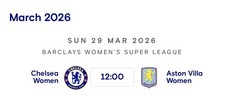 PROGRAMME 29/3/2026 CHELSEA WOMAN v ASTON VILLA WOMAN WSL PRE-ORDER+FREE POSTAGE