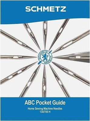 Schmetz ABC Pocket Guide ~ Schmetz Needles