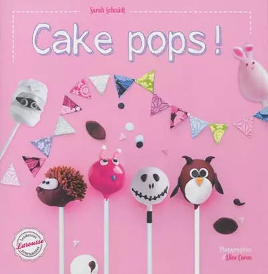Cake Pops, Sarah Schmidt