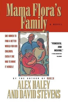 Mama Flora's Family: A Novel by Alex Haley (English) Paperback Book