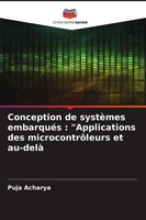 Puja Acharya | Conception De SystèMes EmbarquéS : Applications Des...