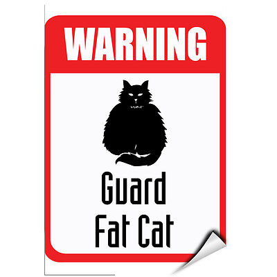 Warning Guard Fat  Cat  Traffic  Sign LABEL DECAL STICKER eBay