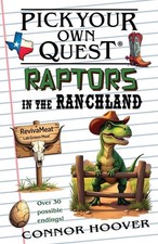 Pick Your Own Quest: Raptors in the Ranchland