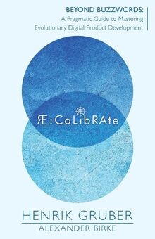 RE:Calibrate: Beyond Buzzwords: A Pragmatic Guide t... | Buch | Zustand sehr gut