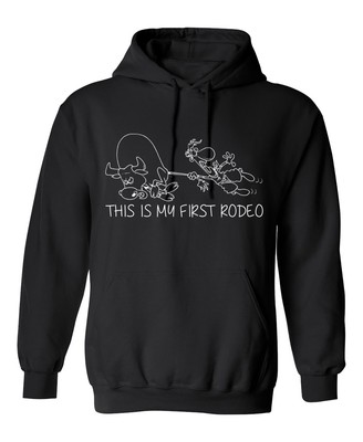 This Is My First Rodeo Sarcastic Humor Men's Hoodies
