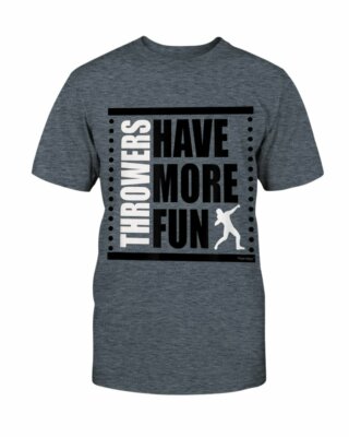 Track And Field Shirts, Shot Put Throw Fun T-shirt byFuel ffamz