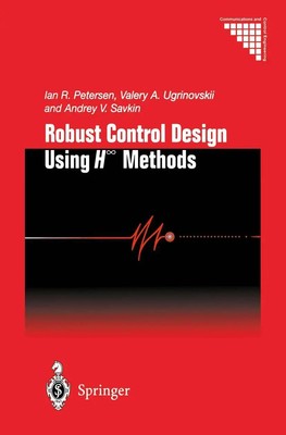 Ian R. Petersen (u. a.) | Robust Control Design Using H-¿ Methods | Taschenbuch