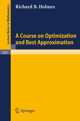 R. B. Holmes | A Course on Optimization and Best Approximation | Taschenbuch | x