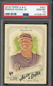 2018 RONALD ACUNA JR TOPPS A&G #207 ALLEN & GINTER RC ROOKIE PSA 10 GEM MT