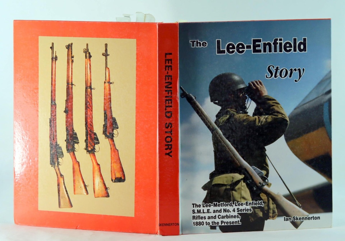 Ian Skennerton 1993 Lee-Enfield Story Lee-Metford Lee-Enfield SMLE