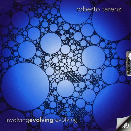 Roberto Tarenzi - Involving Evolving Revolving
