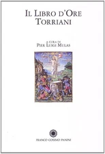 Pier Luigi Mula Il libro d'ore Torriani. Ediz. illustrat (Hardback) (UK IMPORT)