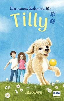 Ein neues Zuhause für Tilly: (Kinderbuch ab 7 Jahren, Ki... | Buch | Zustand gut