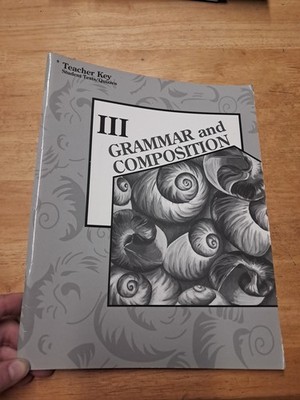 Abeka Grammar And Composition III Quiz/Test Answer Teacher Key Third Edition