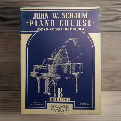 John W Shaum Piano Course - The Blue Book B - Sheet Music Book 1945