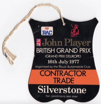 1977 BRITISH GP SILVERSTONE F1 CONTRACTOR TRADE PASS TICKET VILLENEUVE 1st RACE - Image 1 of 2