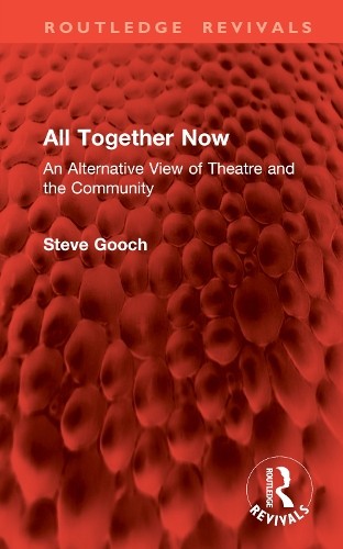 All Together Now by Steve Gooch - 9781032978789