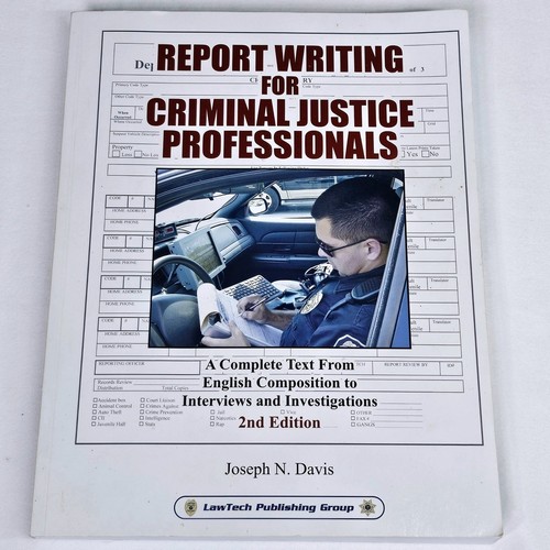 LawTech Report Writing Criminal Justice Professionals 2nd Ed Davis NEW