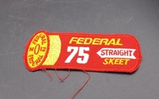 Vintage Federal 75 Straight Skeet SHOTGUN SHELL Patch