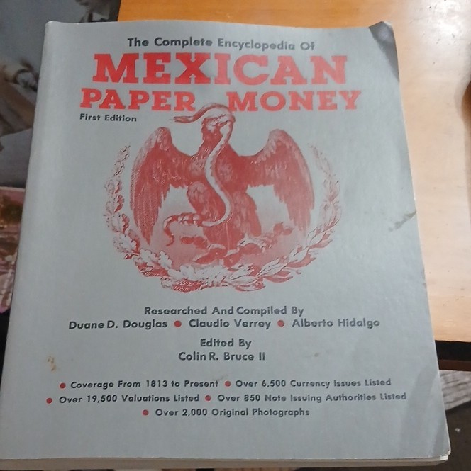 Complete Encyclopedia of Mexican Paper Money First Edition Douglas Verrey