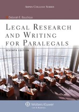 Legal Research and Writing for Paralegals by Bouchoux