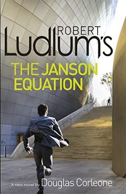 Robert Ludlum's The Janson Equation (Paul Janson  by Douglas Corleone 1409149412