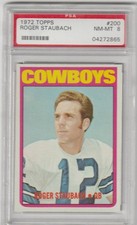 1972 TOPPS #200 ROGER STAUBACH  PSA 8 NM-MT  HOF ROOKIE  CENTERED !!!