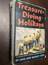 Treasure Diving Holidays Hardcover Book by Jane and Barne Crile - First Ed. 1954