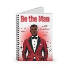 Spiral Notebook - Ruled Line-BE THE MAN