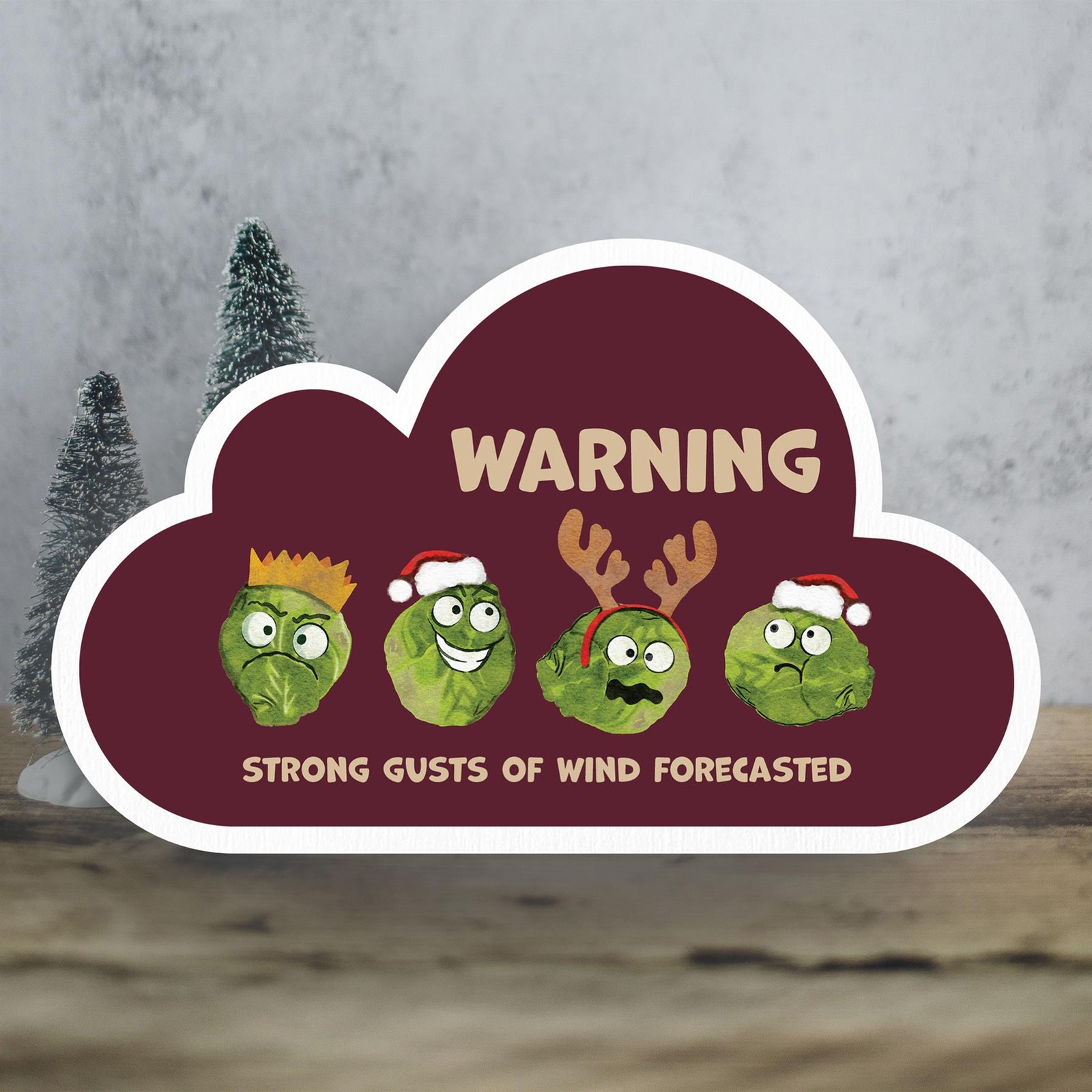 Warning Strong Wind Festive Brussel Sprouts Novelty Christmas Wooden Cloud Block